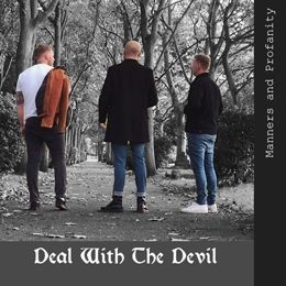 Manners and Profanity - Deal with the Devil - Single Release - New Rock Radio